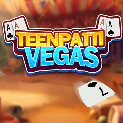 3 Patti Vegas | Download Real Earning Game | Win Huge Rewards